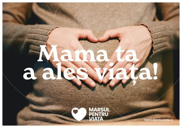 Pancartă A3 „Mama ta a ales viața”